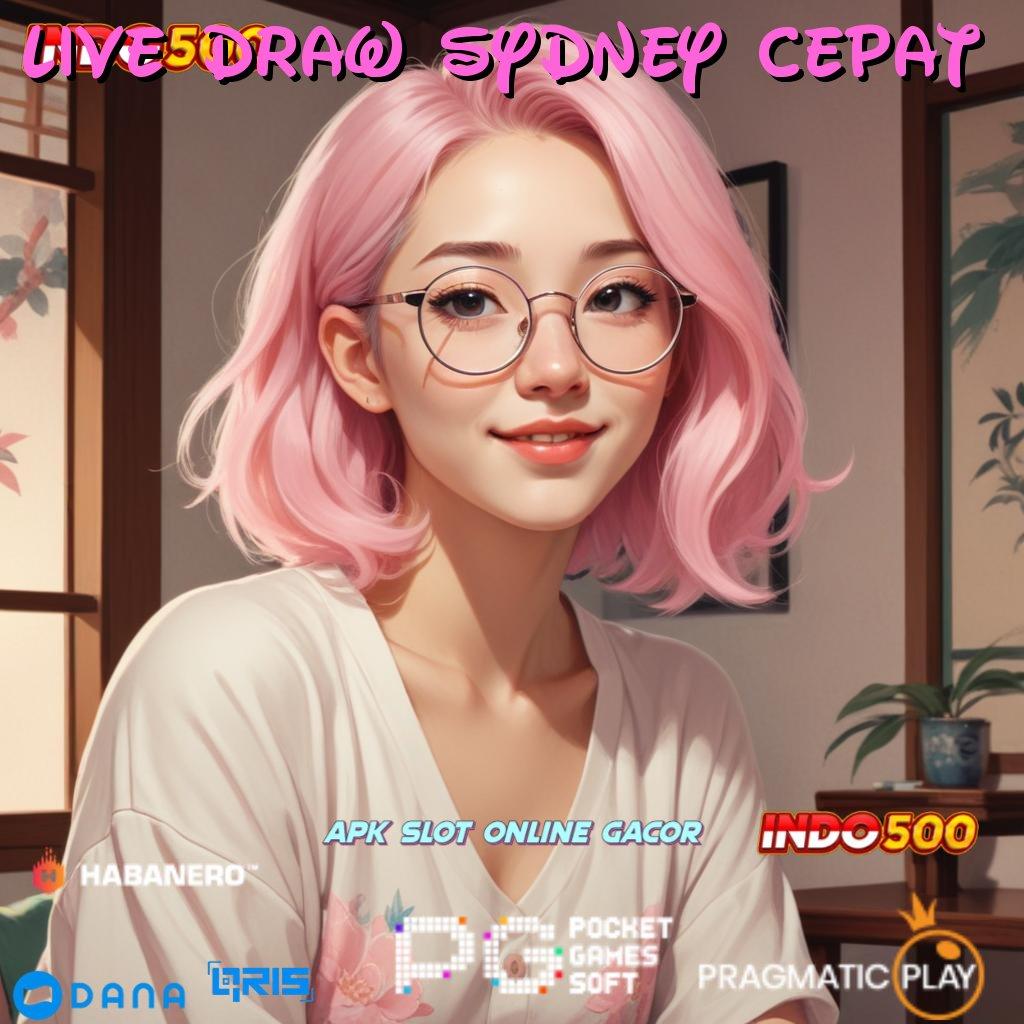 LIVE DRAW SYDNEY CEPAT : spin rizki dalam jalan cepat scatter auto gampang tanpa ribet