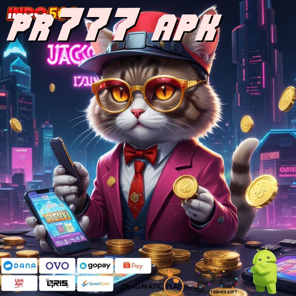 PR777 APK Platform Slot Demo untuk Peluang Maxwin Instan