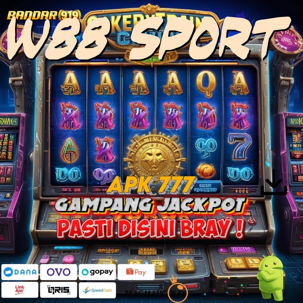 W88 SPORT : keberuntungan spin rizki jalan pasti menuju hasil maksimal