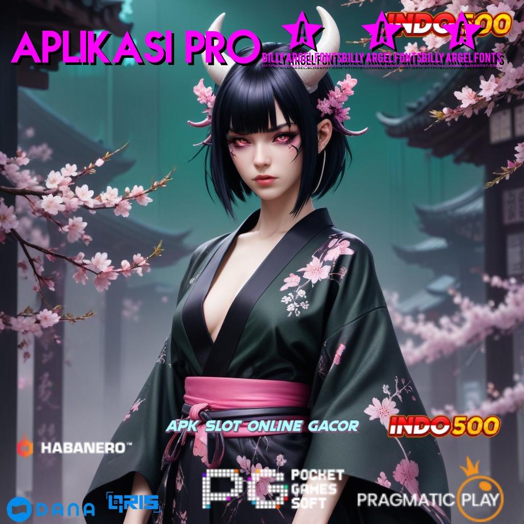 APLIKASI PRO777 🔥 Deposit Langsung Wd 15rb APK Slot Idr 777 2025 yang Super Menarik