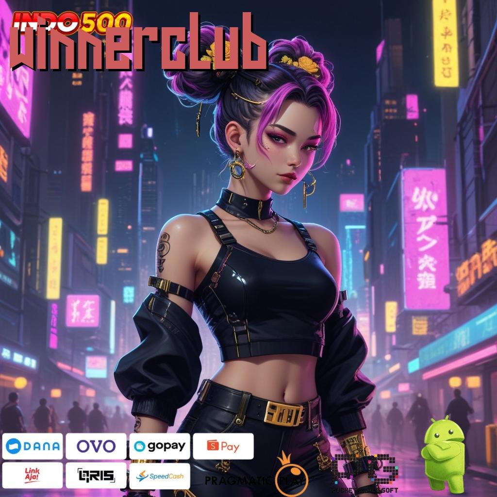 WINNERCLUB Apk Android Pilihan Edisi Baru Tempat Favorit