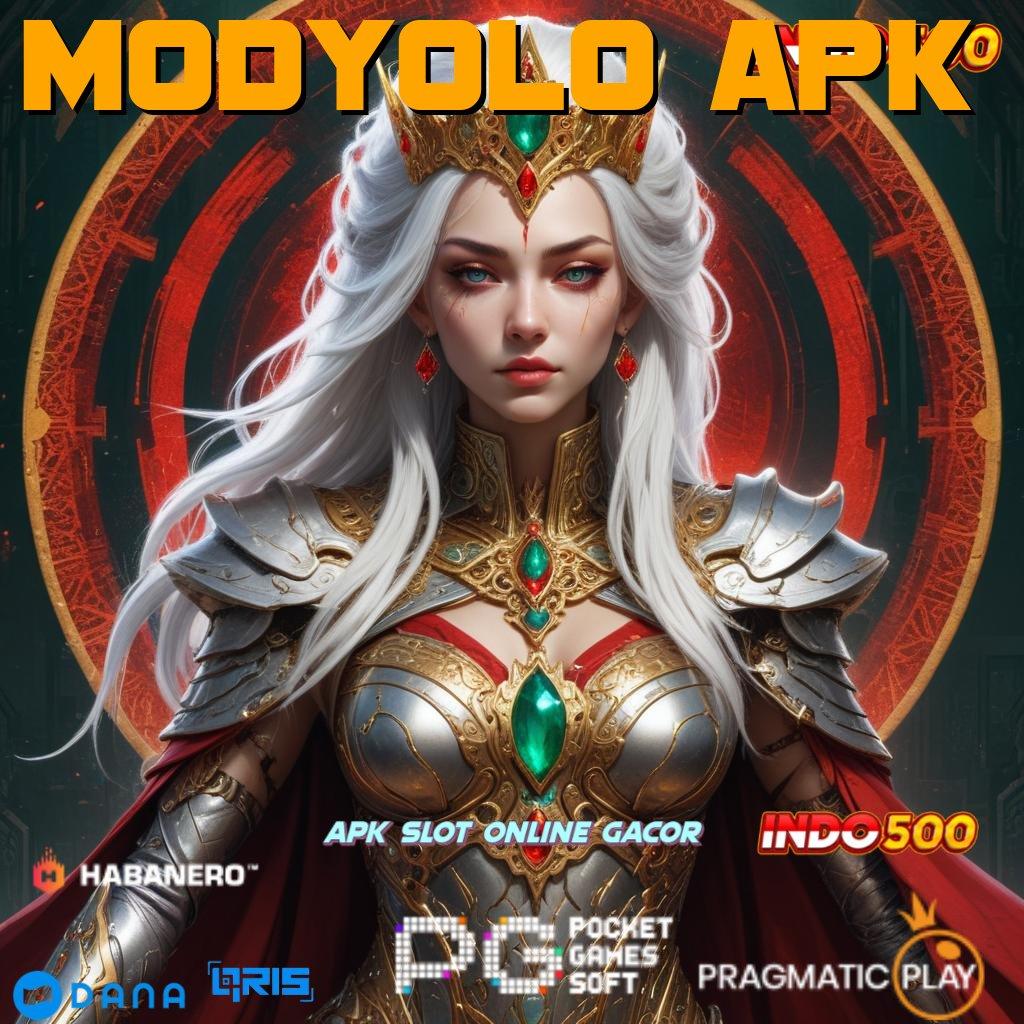 MODYOLO APK ⇏ Event Menarik Dengan Deposit Cepat Setiap Hari