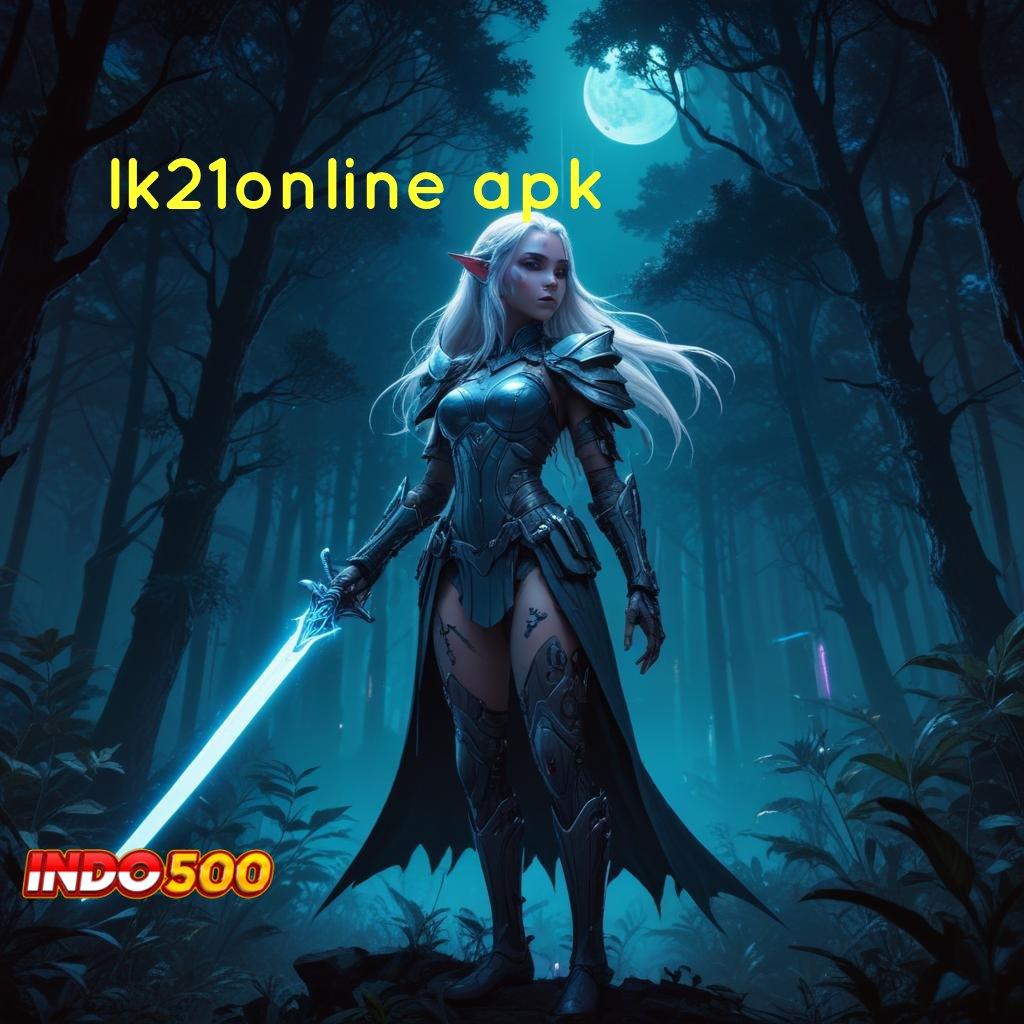 LK21ONLINE APK # denah baru situs dengan pola gacor