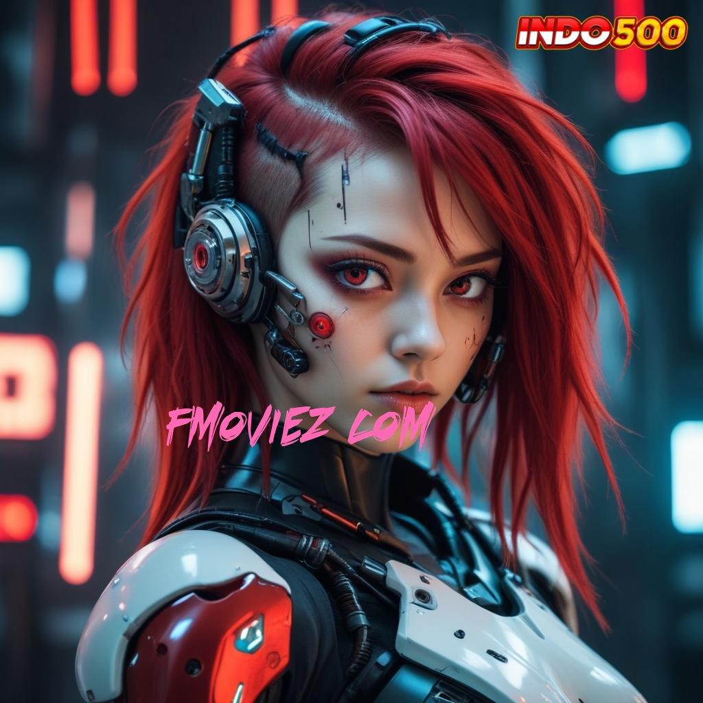 FMOVIEZ COM ✔ Event Android iOS Bonus Besar Perantara