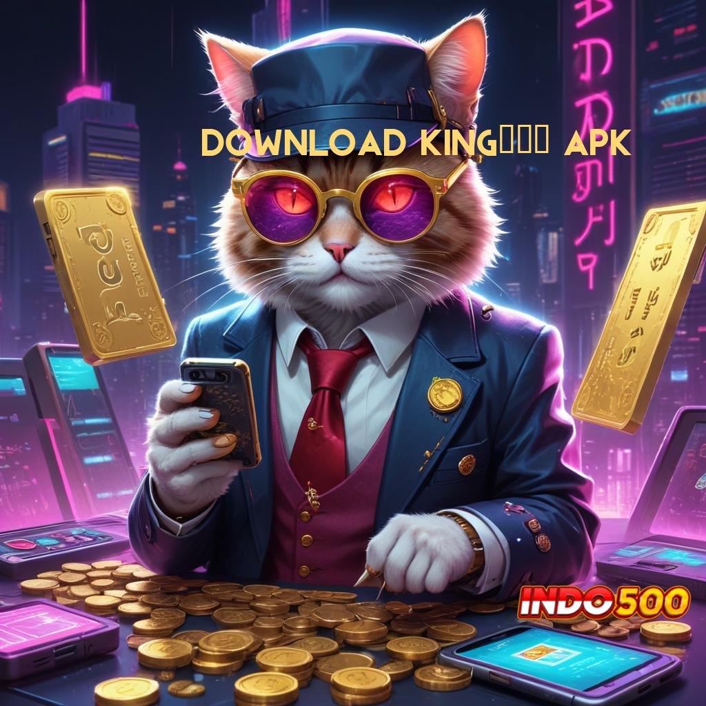 DOWNLOAD KING777 APK ⇏ Selalu Terpercaya Slot Maxwin Apk Android Terbaru Unduh Gratis