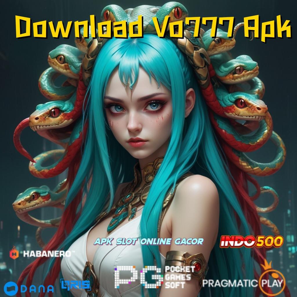 Download Vo777 Apk