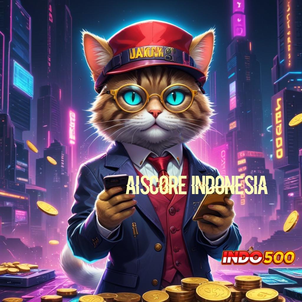 AISCORE INDONESIA 💥 Pengusaha Muda