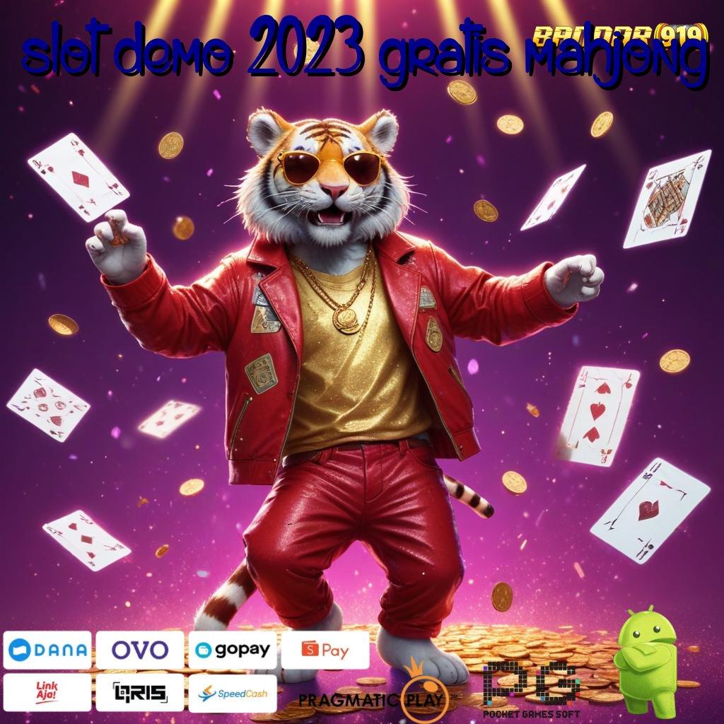 SLOT DEMO 2023 GRATIS MAHJONG | pembayaran digital unik sukses gampang berdaya guna