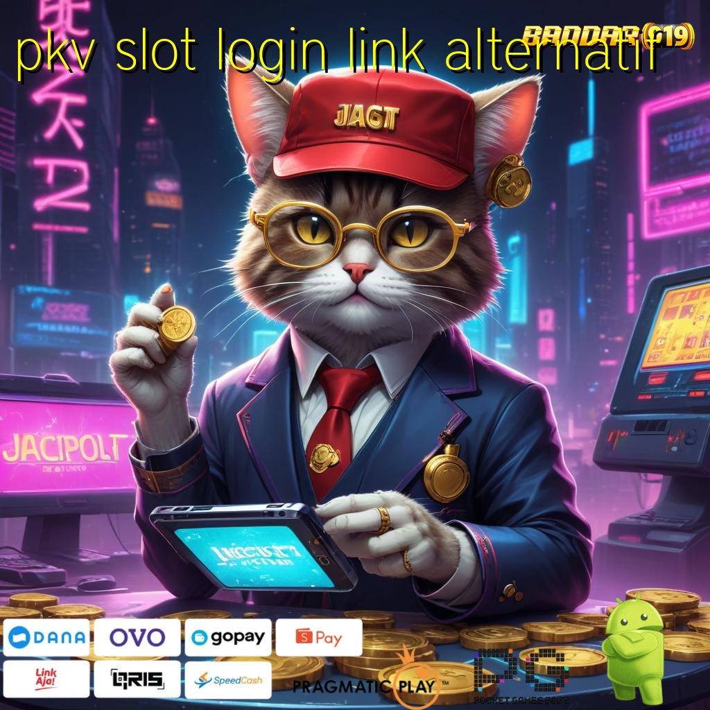 PKV SLOT LOGIN LINK ALTERNATIF # Langkah Baru Menuju Maxwin Tanpa Kendala