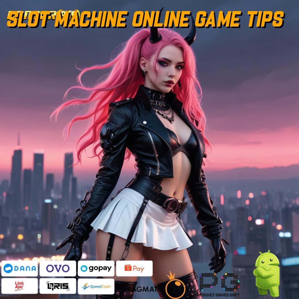 SLOT MACHINE ONLINE GAME TIPS > (Versi New) 2.577.66 digital (Versi New) 2.577.66