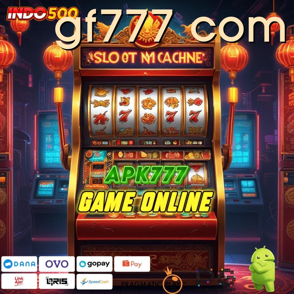 GF777 COM Akun Baru Eksklusif Spin Sekali Bonus Tertinggi