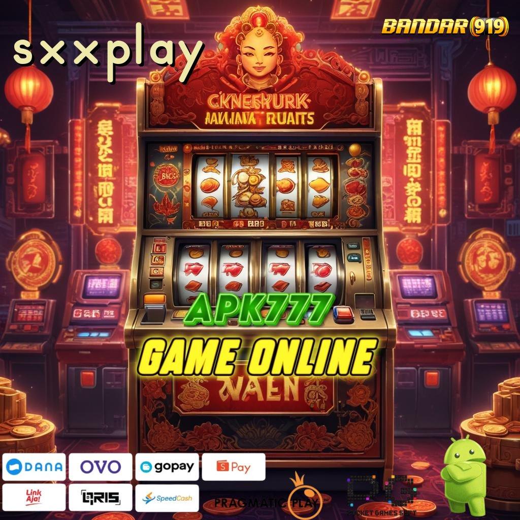 SXXPLAY , berhasil percaya menang