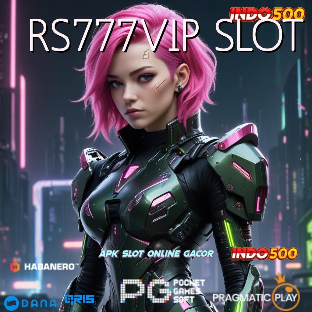 RS777VIP SLOT 👉 Memperkuat Daya Tarik Slot Game Penghasil Uang Tunai