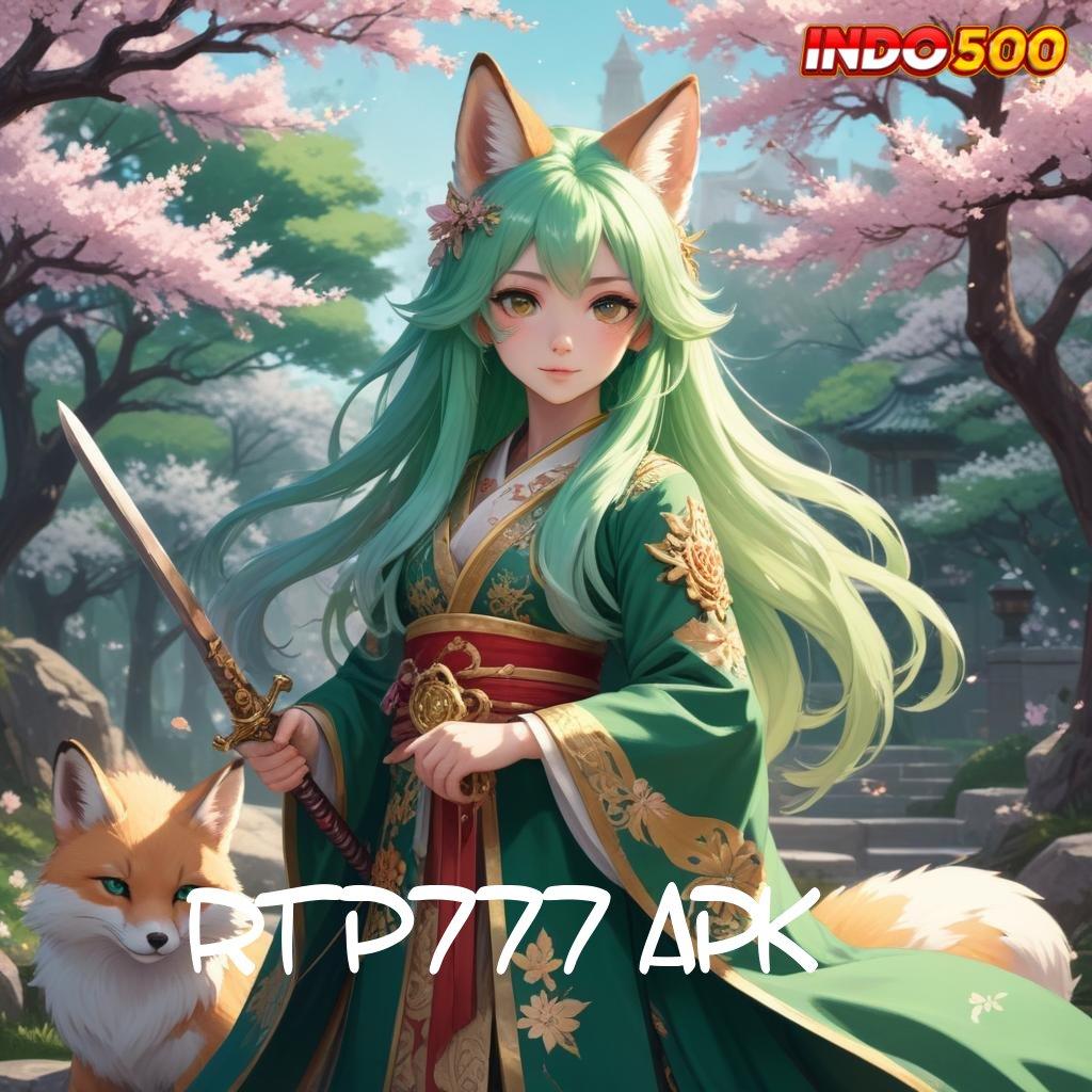 RTP777 APK ➰ Unduh Game Versi Terbaru Gratis