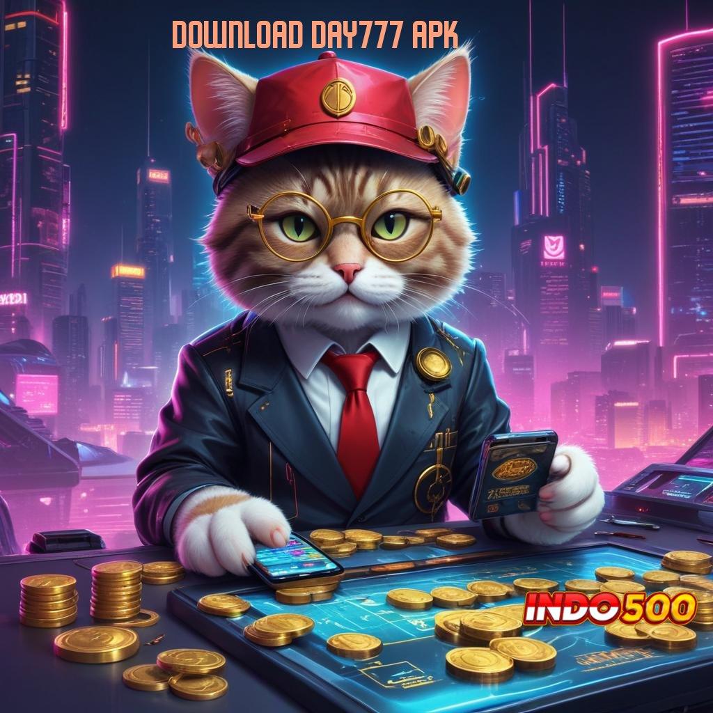 DOWNLOAD DAY777 APK duit nambah strategi ampuh model terbaru