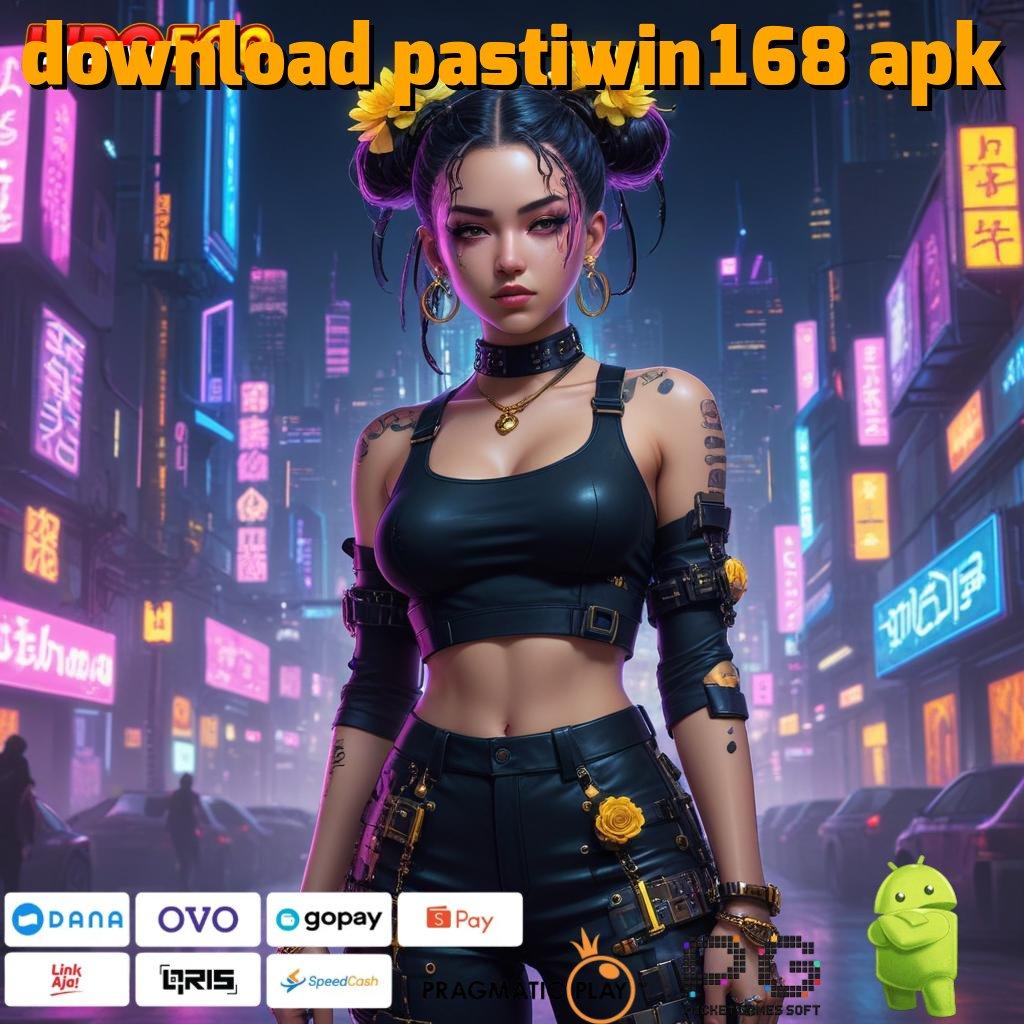 DOWNLOAD PASTIWIN168 APK Website No.1 Pencari Peluang