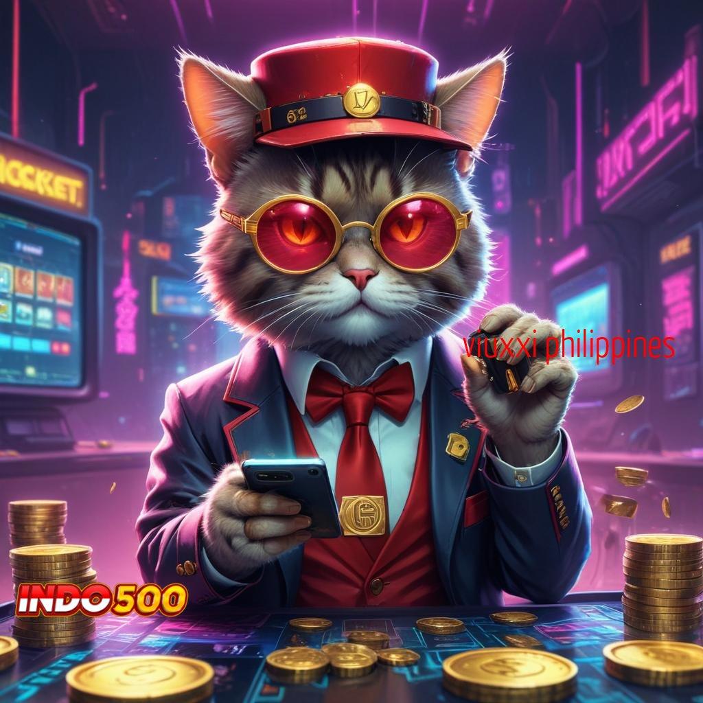 VIUXXI PHILIPPINES Pola Scatter Terkini untuk Bonus Super Gacor