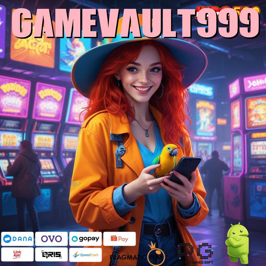 GAMEVAULT999 server andal lengkap bergabung