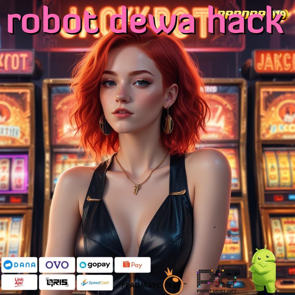 ROBOT DEWA HACK : Event Android iOS Bonus Besar Perangkat Lunak