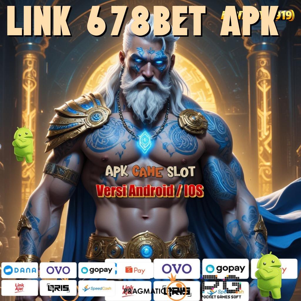 LINK 678BET APK : Putaran Mega Win! Saatnya Jadi Sultan