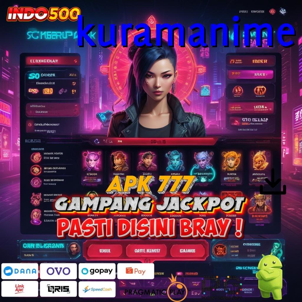 KURAMANIME Slot Aplikasi Tanpa Hambatan