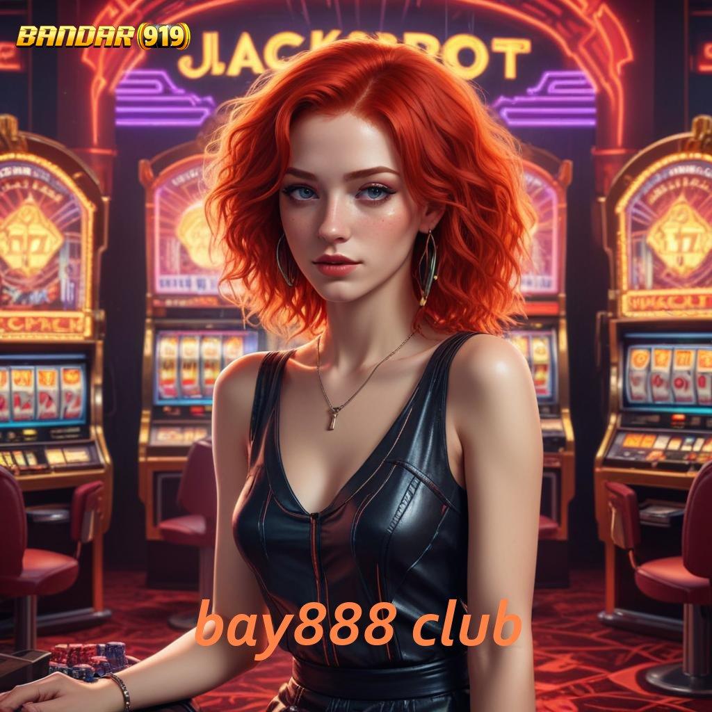 BAY888 CLUB 💫 saluran akses kait informasi link menuju