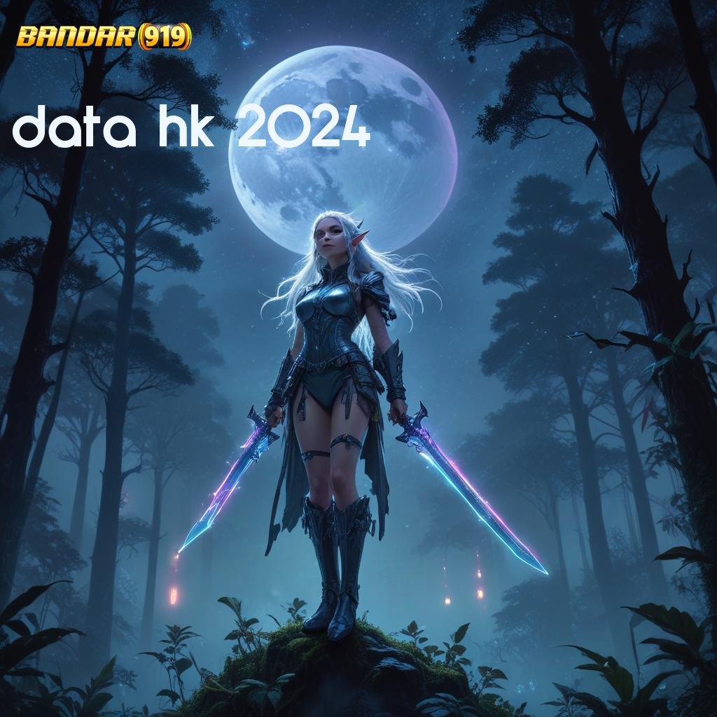 DATA HK 2024 💥 skill dan ketekunan