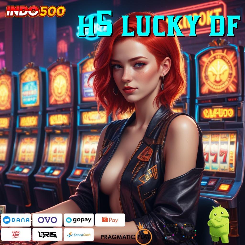 H5 LUCKY DF Aplikasi Spin Dengan RTP Unggul