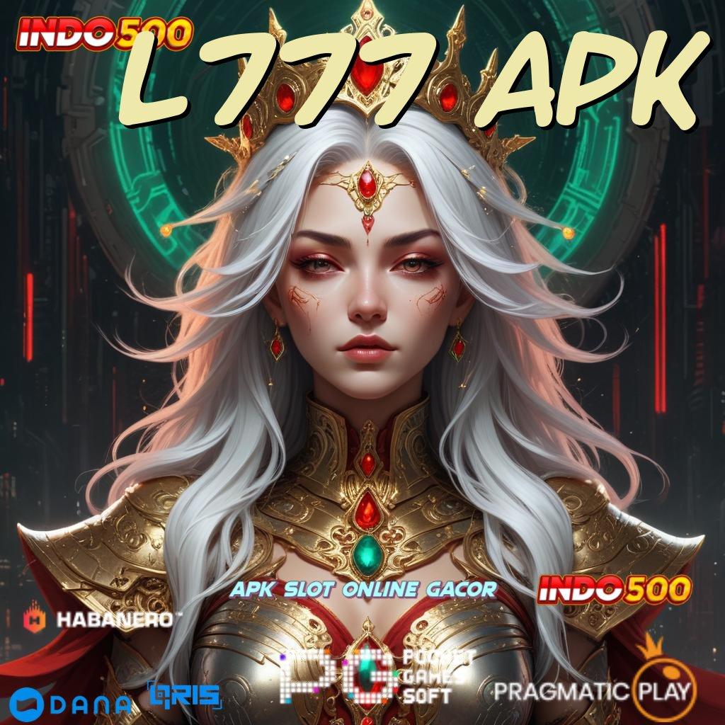 L777 APK 🥇 Mudah Dikendalikan Spin Langsung Tanpa Ribet