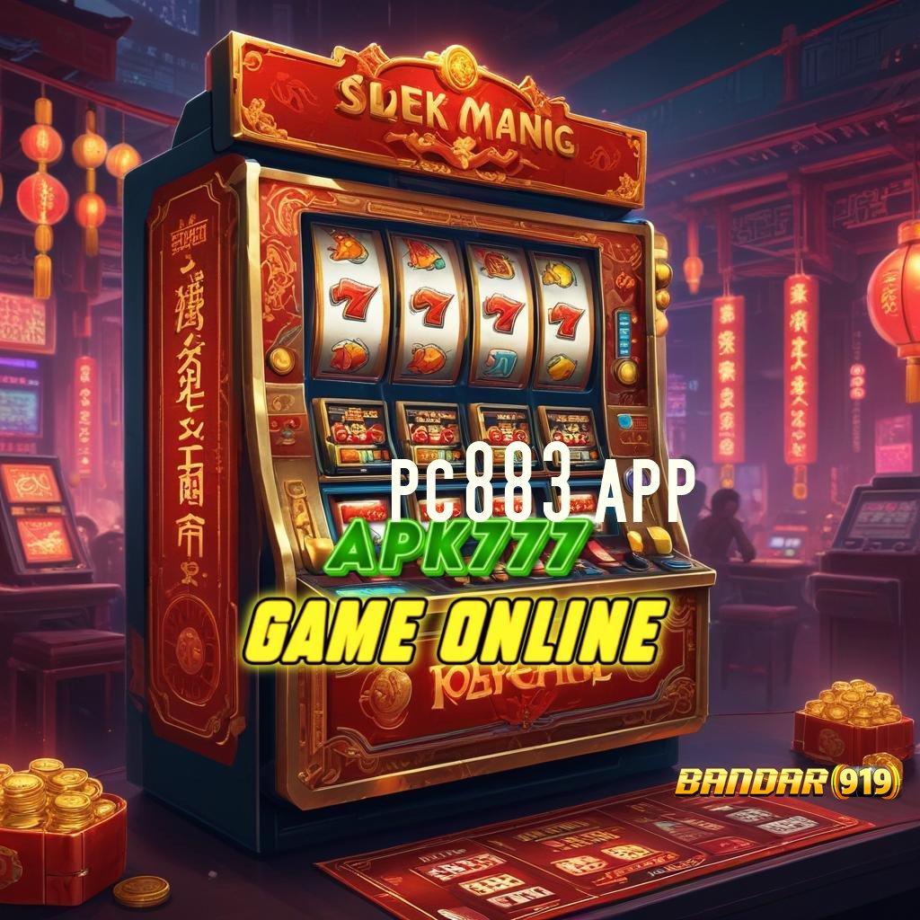 PC883 APP 🥇 Jackpot Spin Rizki Otomatis Cair