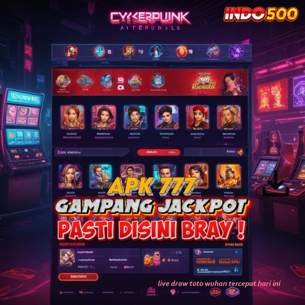 LIVE DRAW TOTO WUHAN TERCEPAT HARI INI penghubung informasi auto jackpot tanpa kendala