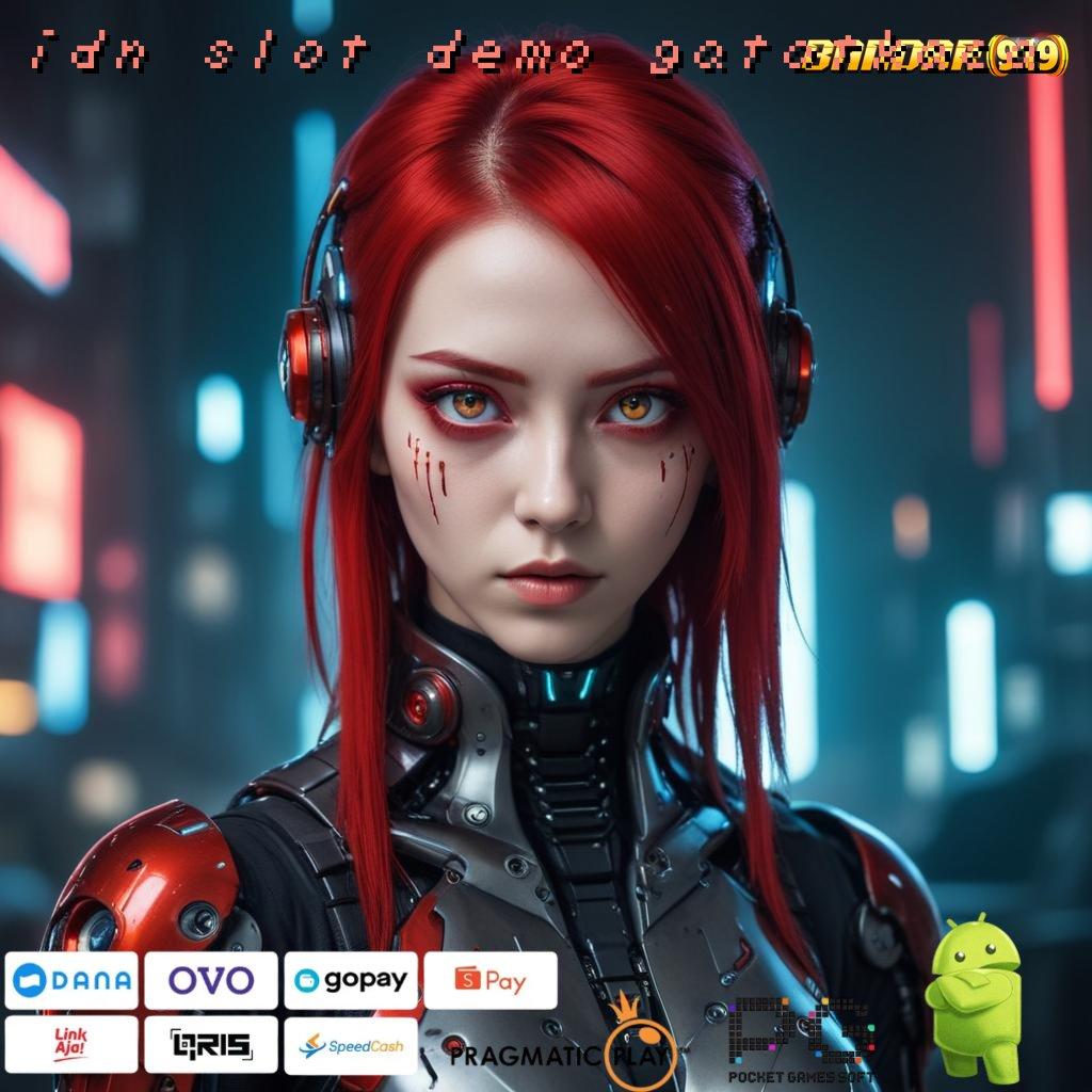 IDN SLOT DEMO GATOTKACA , update fresh langsung cuan tiap hari