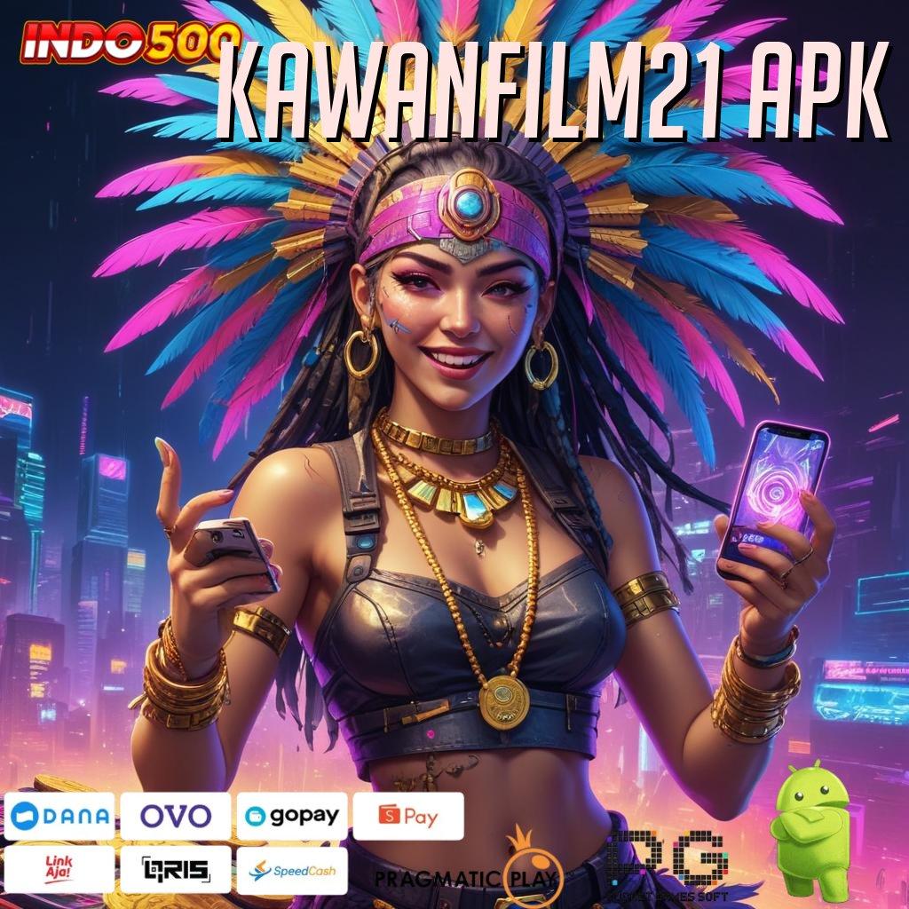 KAWANFILM21 APK Raih Untung Instan Spin Sambil Ngemil