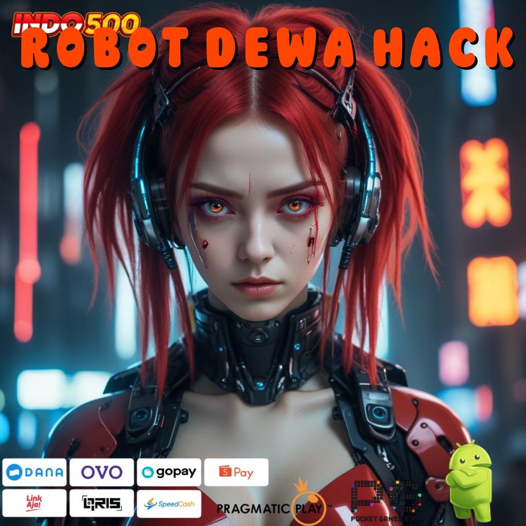 ROBOT DEWA HACK Aplikasi Jackpot Tanpa Kekalahan