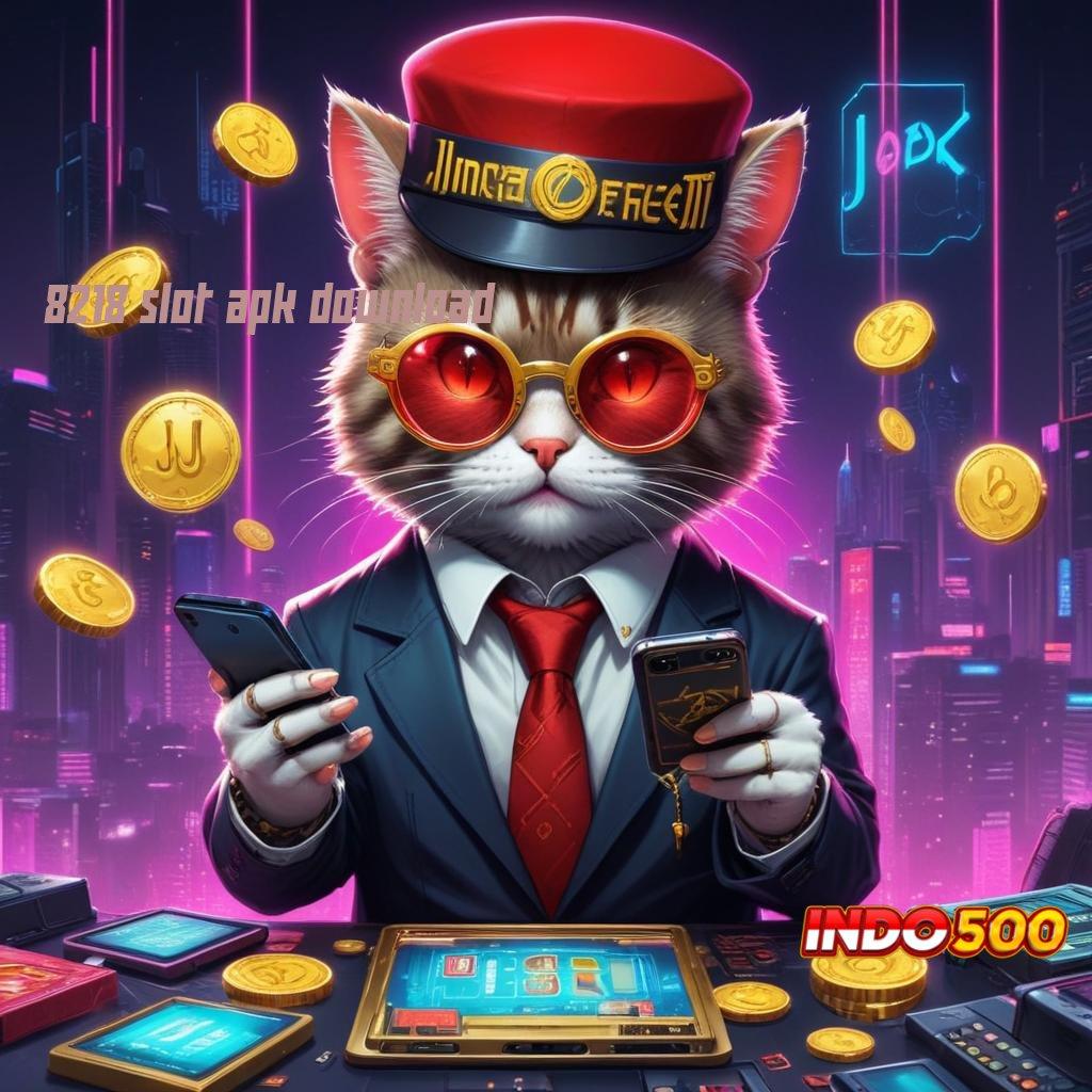 8218 SLOT APK DOWNLOAD ↪ langsung untung tanpa susah, akun baru tanpa ribet!