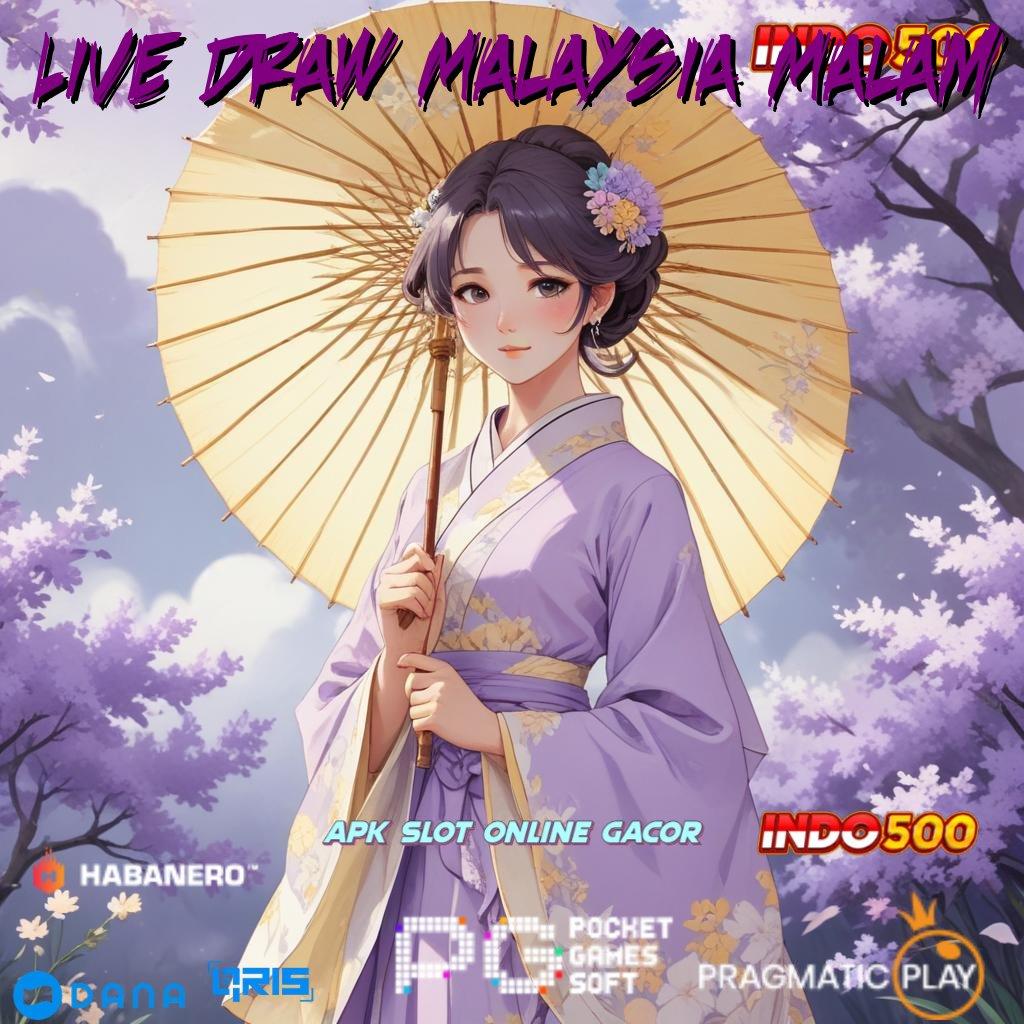 Live Draw Malaysia Malam