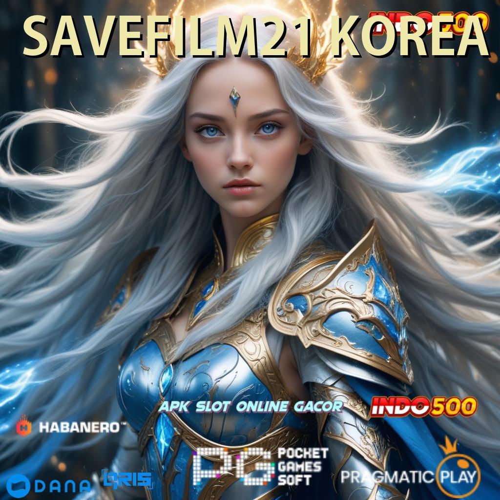 SAVEFILM21 KOREA ➰ Pembaruan APK Event Bonus Gratis Platform Digital