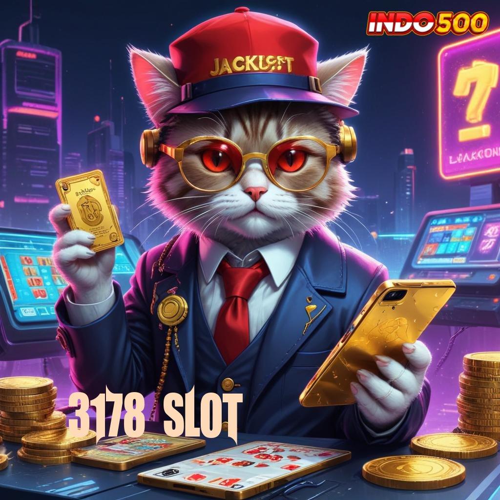 3178 SLOT ⋗ gacor mulus gampang banget tanpa uang