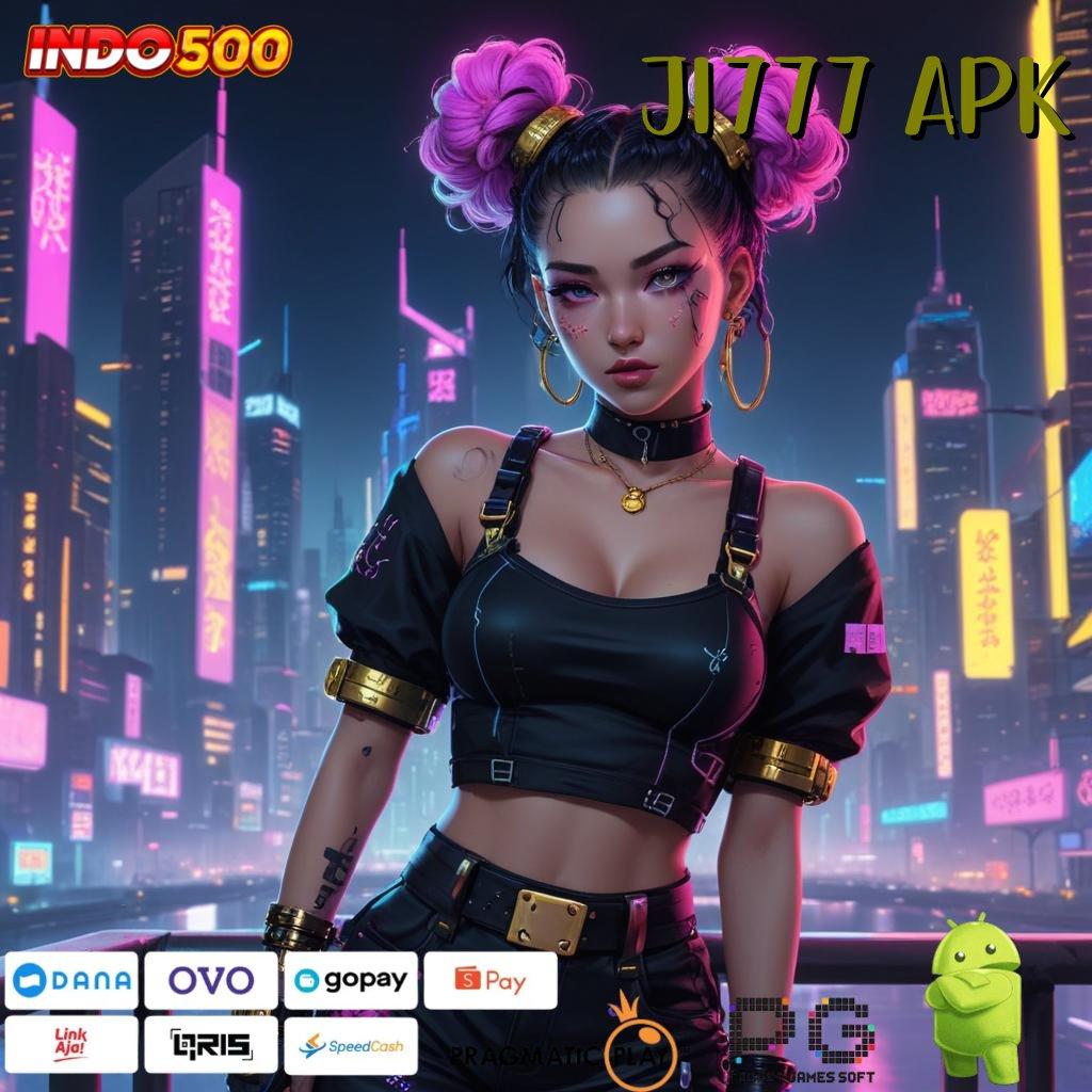 JI777 APK sumber valid bukan kaleng-kaleng spin beruntung