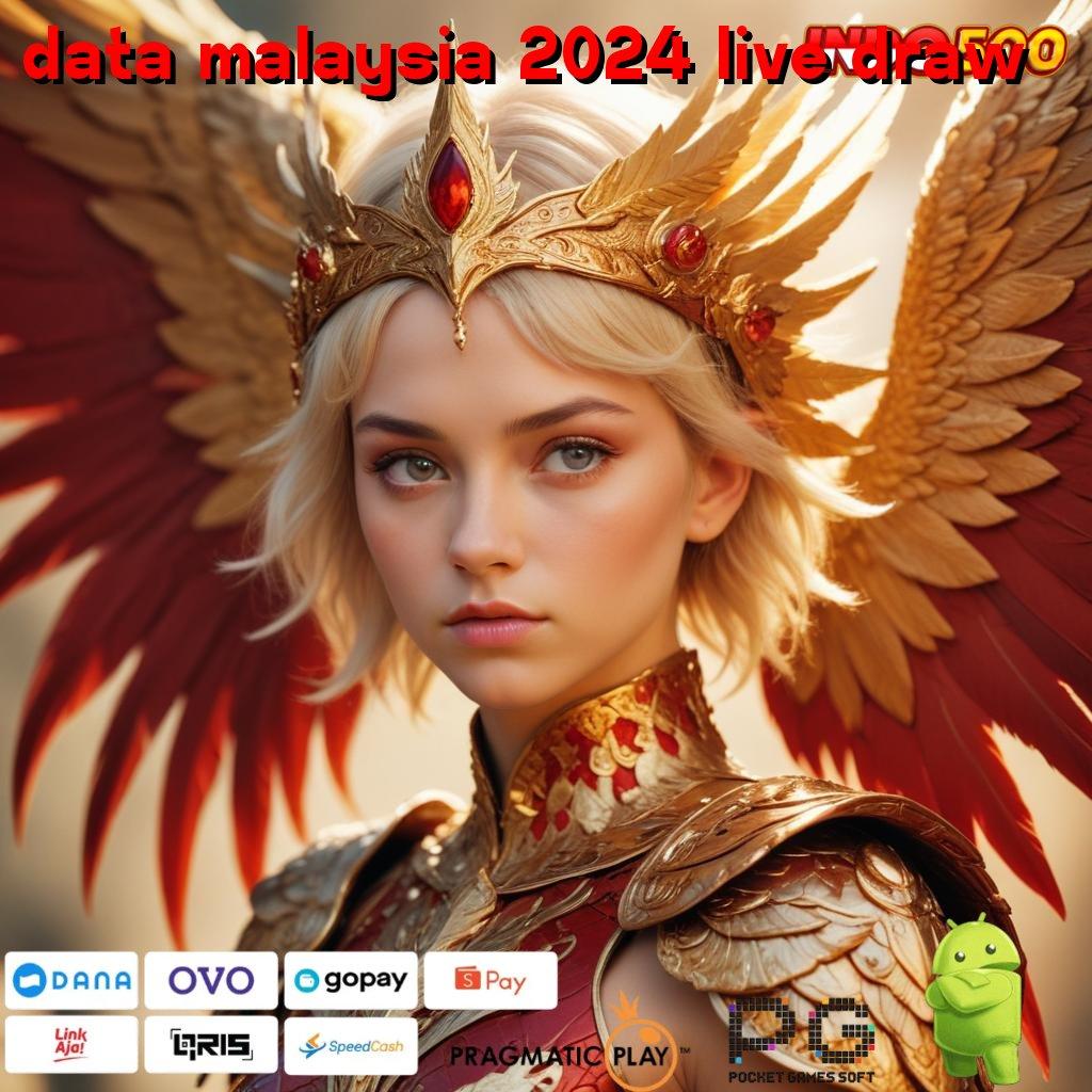 DATA MALAYSIA 2024 LIVE DRAW Sistem Deposit Langsung WD 15K untuk Maxwin