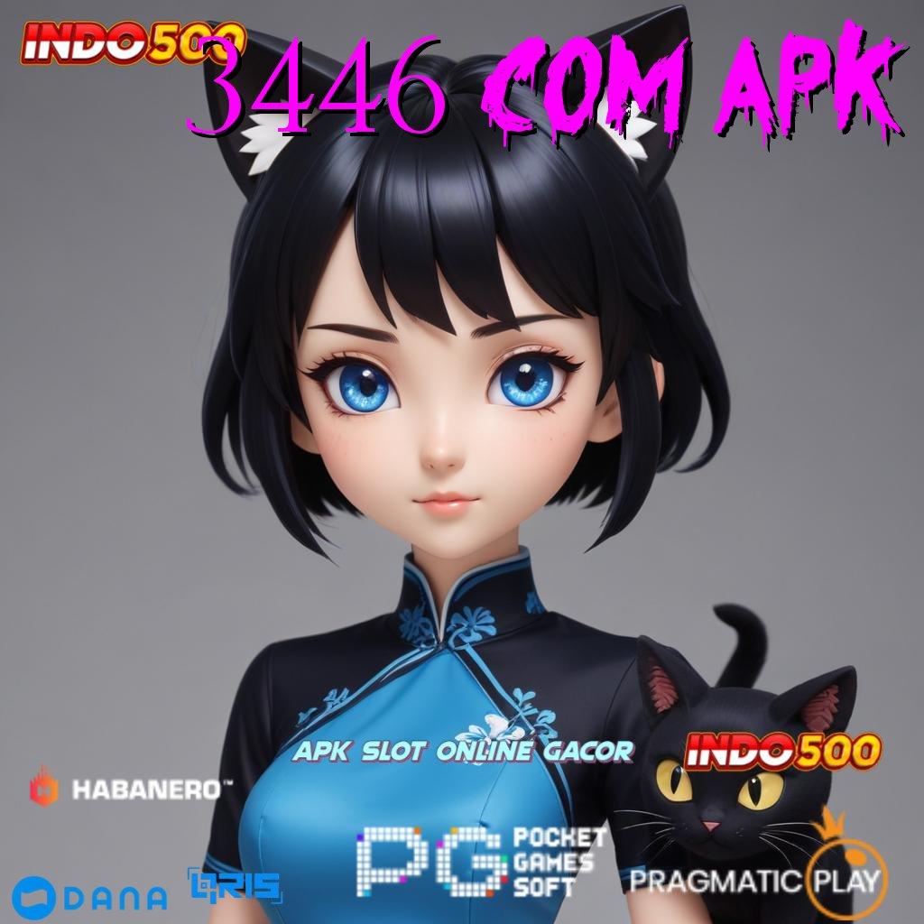 3446 COM APK ↪ Depo Layanan Pola Efektif