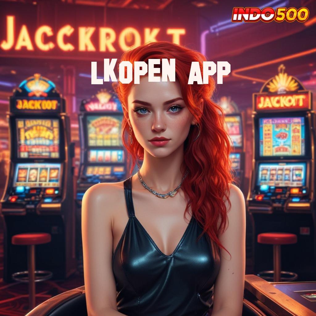 LKOPEN APP download gratis APK slot 9.5 (login) untuk android versi 2025