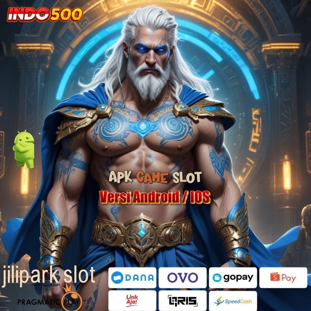 JILIPARK SLOT Sorotlah Peluang Baru untuk Jackpot Tiap Hari