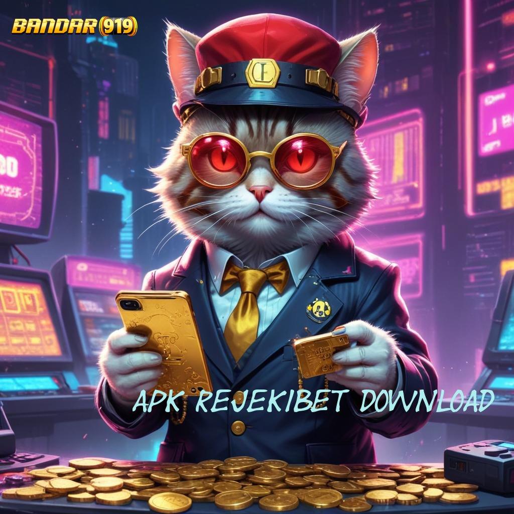 APK REJEKIBET DOWNLOAD ⋗ Tontonlah Bonus Baru yang Langsung Memberikan Cuan