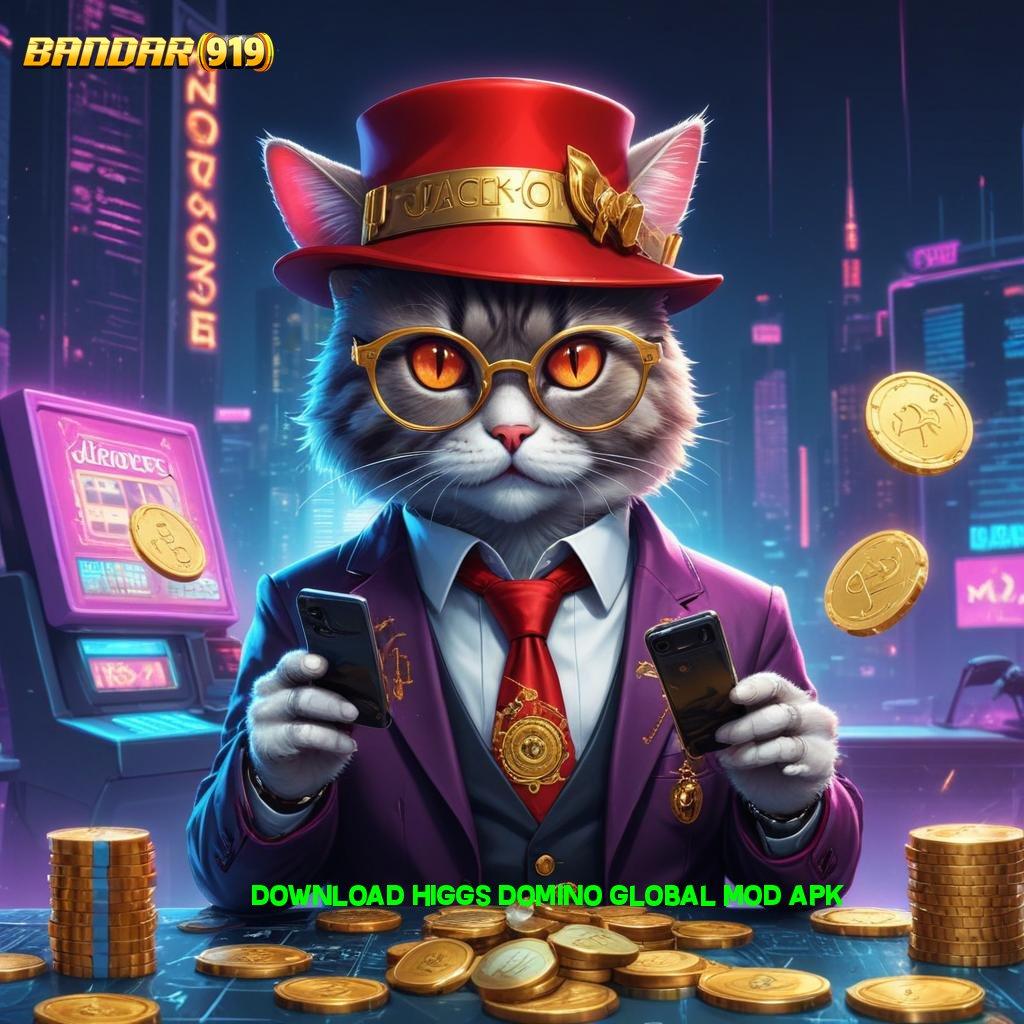 DOWNLOAD HIGGS DOMINO GLOBAL MOD APK ✷ Unduh APK Slot Lucky Neko Gampang