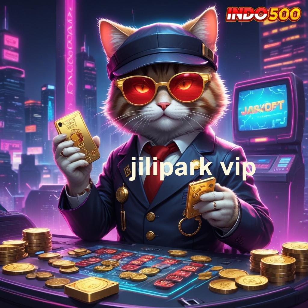 JILIPARK VIP ≫ Kode Diskon Bonus Langsung Cair Cepat