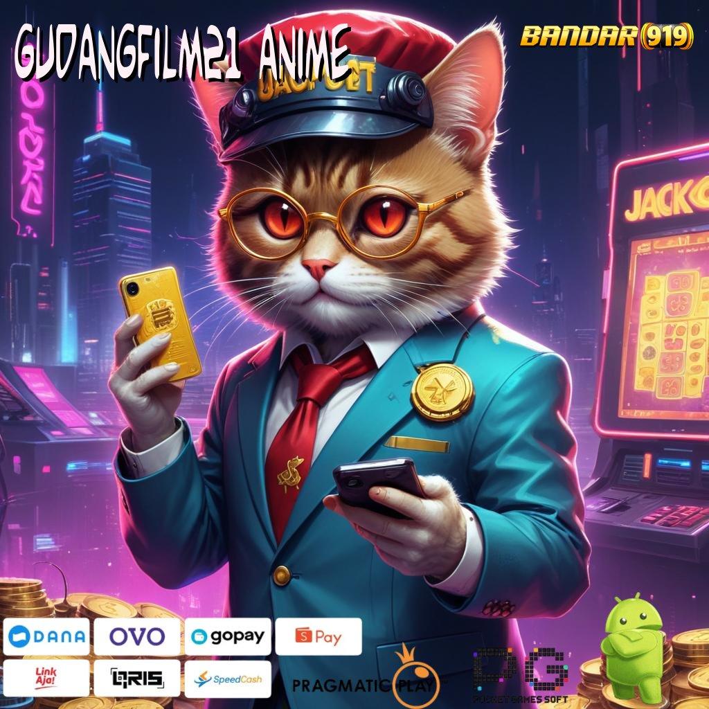 GUDANGFILM21 ANIME # Dp Bank Bsi 5000 APK Slot Gacor Olympus Keseruan Tanpa Henti