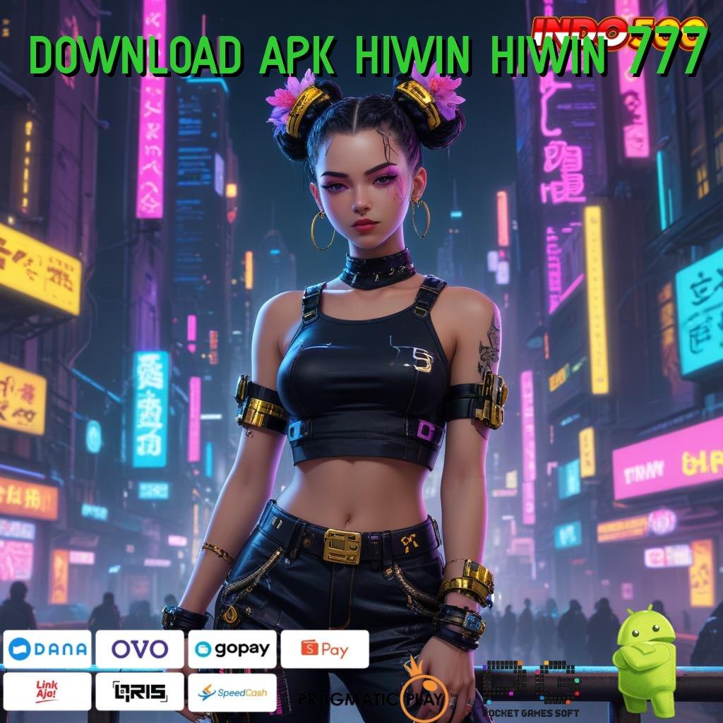 DOWNLOAD APK HIWIN HIWIN 777 rtp terupdate seluruh indonesia