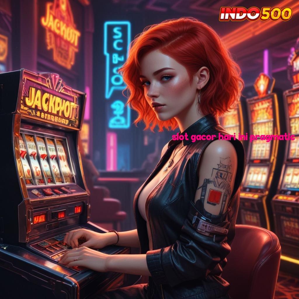 SLOT GACOR HARI INI PRAGMATIC ⇏ Slot APK Advance Dengan Bonus Scatter Stabil