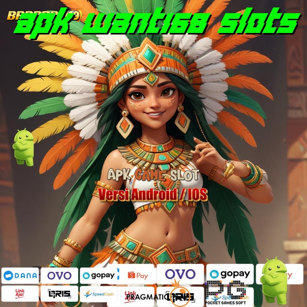 APK WANT168 SLOTS | praktik sertifikasi modern install teknikal efektif